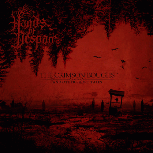 The Crimson Boughs (and Other Short Tales)